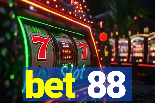 bet 88